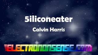 5iliconeator - Calvin Harris