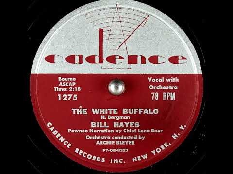 The White Buffalo ~ Bill Hayes with Chief Lone Bear (Pawnee Narration) (1955)
