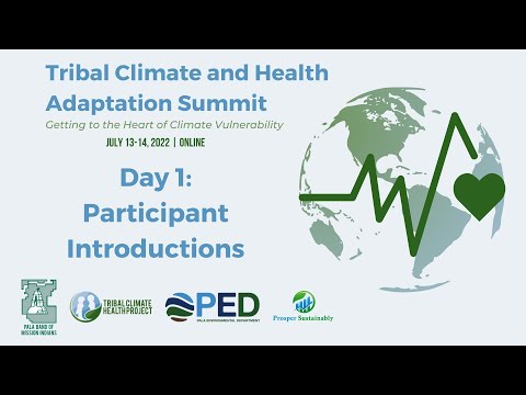 Tribal Climate and Health Adaptation Summit, Day 1: Participant Introductions (Part 2)