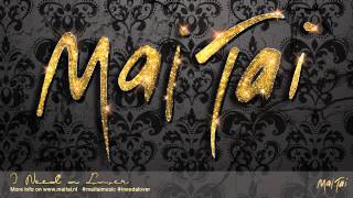 I Need a Lover - (TEASER) NEW SINGLE Mai Tai!