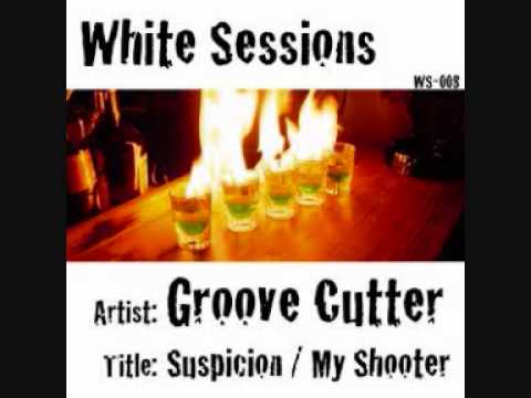 GROOVE CUTTER - MY SHOOTER (AndDownloadLink)