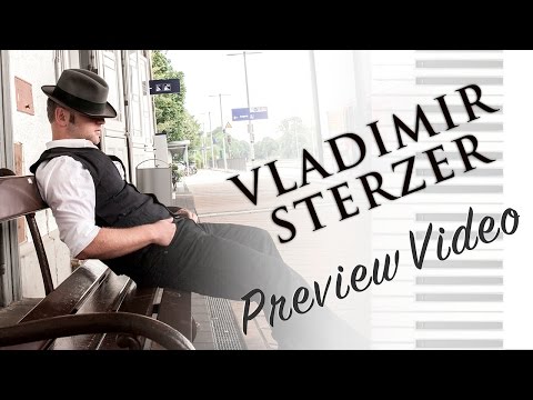 Vladimir Sterzer - Preview Video (Music - a fragment of the song 