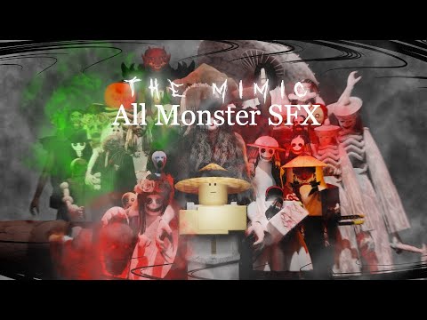 All Monster Sound Effects in The Mimic