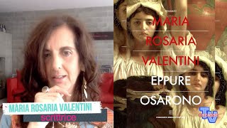 'Maria Rosaria Valentini - Eppure osarono' episoode image