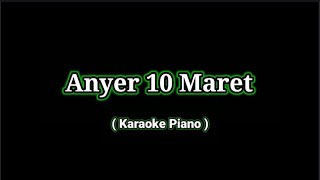 Download lagu Anyer 10 maret - karaoke piano ( PAPAN MUSIK ) mp3