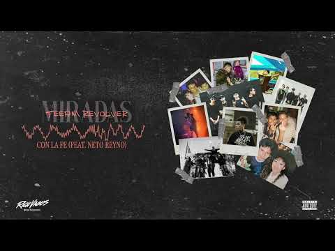 09.- Con La Fe / Teeam Revolver Feat.  Neto Reyno