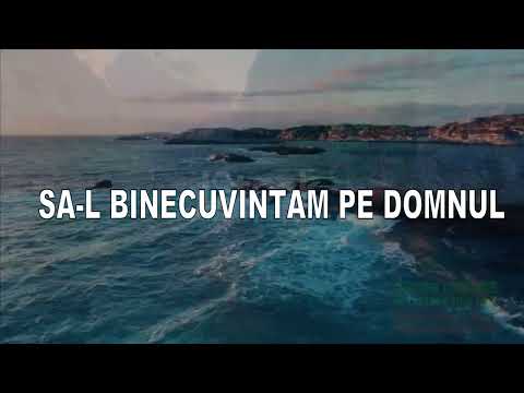 Să-l Binecuvintam pe Domnul - Nou