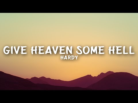 HARDY - Give Heaven Some Hell (Lyrics)