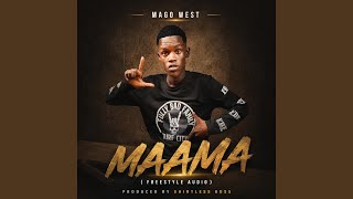Download lagu Maama by Mago west (freestyle audio) mp3 Download lagu Maama by Mago west (freestyle audio) mp3