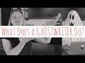 What Does a Ghostwriter Do?