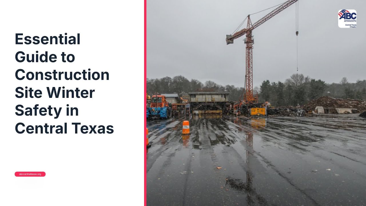 Essential Guide to Construction Site Winter Safety in Central Texas