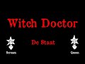 De Staat - Witch Doctor - Karaoke