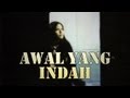 Tere - Awal Yang Indah | Official Video