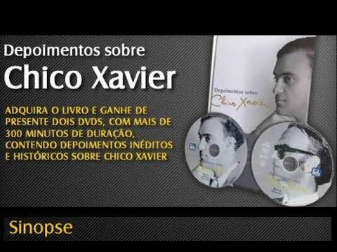 "Depoimentos sobre Chico Xavier" de familiares e amigos de Pedro Leopoldo, Uberaba e São Paulo