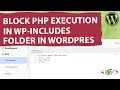 How To Block PHP Execution In Wp Includes Folder Through Htaccess In WordPress