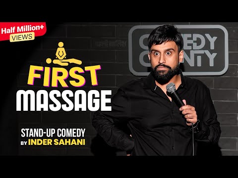 First Massage Standup comedy by Inder Sahani