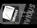 Obvious (Original) - Solar Flare