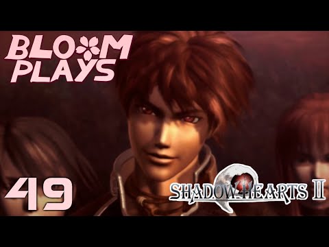 SHADOW HEARTS II - 49 - [The Bell Tolls]