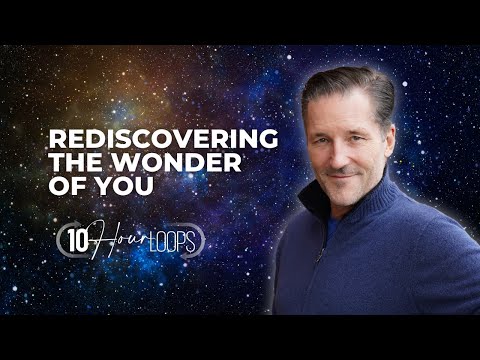 Rediscovering the Wonder of You | 10 Hour Loop | Deep Sleep Meditation Anxiety Relief