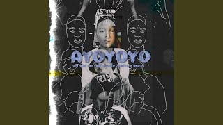 Ayoyoyo (feat. Benzo x gwitsi & Papzo)
