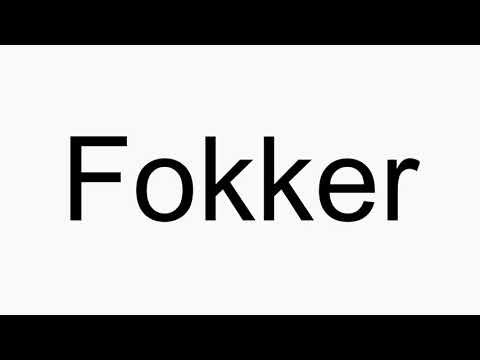 How to pronounce Fokker