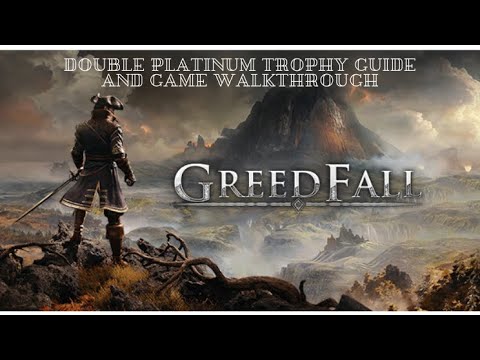Platinum playthrough and game guide for Greedfall, episode 1 Prologue. First playthrough on easy.