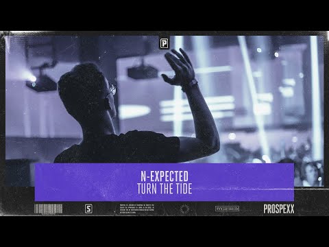 N-Expected - Turn The Tide (Official Audio)