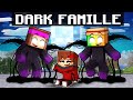 Adopté par la DARK FAMILLE sur Minecraft !