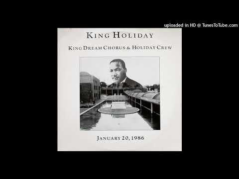 King Dream Chorus & Holiday Crew - King Holiday (Short Version)(Face 1)(1986)