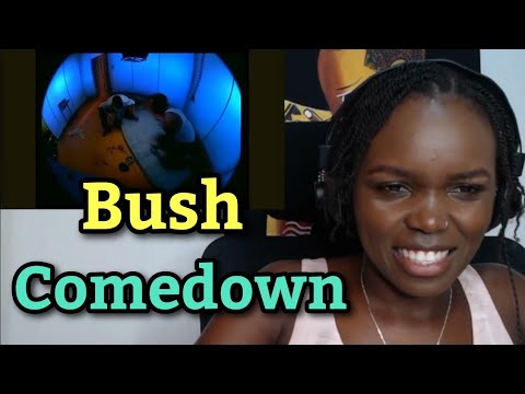 African Girl Reacts To Bush - Comedown