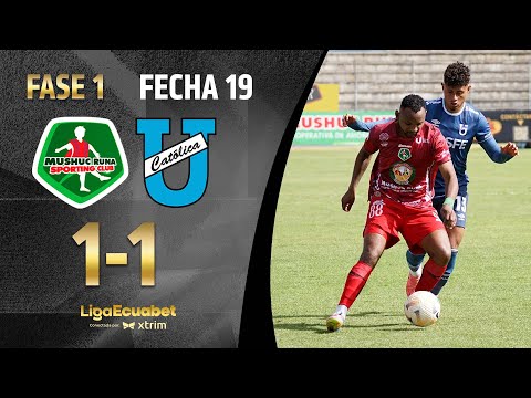 FULL RECAP: MUSHUC RUNA 1-1 U. CATÓLICA | ECUABET LEAGUE - MATCHDAY 19