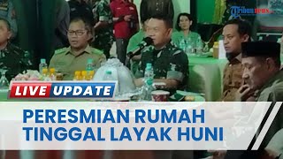 KASAD Jenderal TNI Dudung Abdurahman Resmikan Rumah Tinggal Layak Huni di Makassar