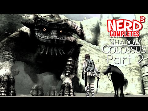 Nerd³ Completes... Shadow of the Colossus: Part 2