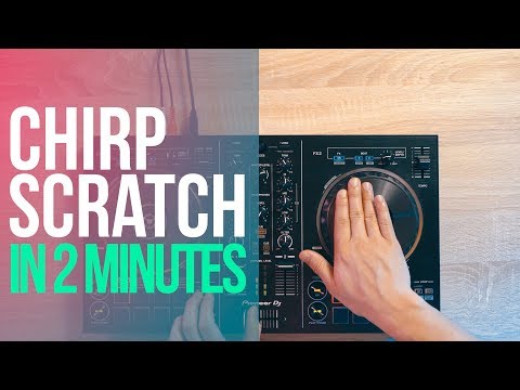 How to Chirp Scratch in 2 Minutes!!