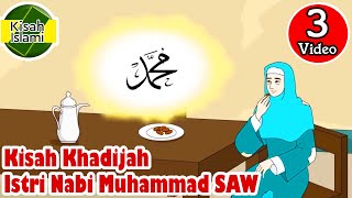 Download lagu Khadijah Istri Nabi Muhammad SAW Kisah Islami Chan... mp3