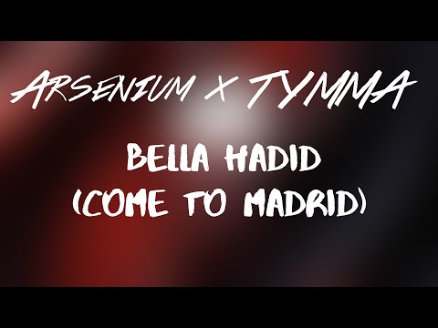 Arsenium x TYMMA - Bella Hadid (Come to Madrid) | Instrumental