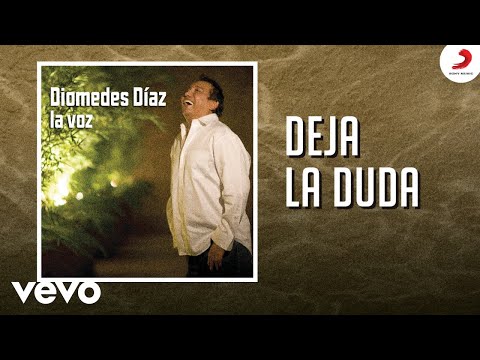 Diomedes Díaz, Ivan Zuleta - Deja la Duda (Cover Audio)