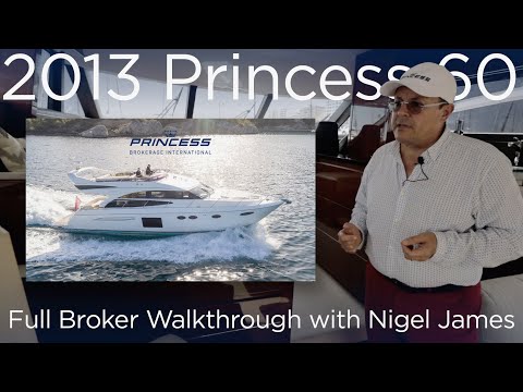 2013 Princess 60 Full Broker Walkthrough with Nigel James - SOLD