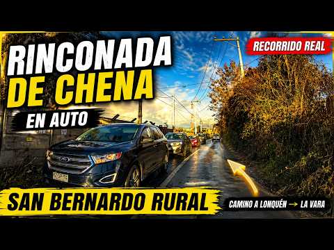 Rinconada de Chena en Auto | Camino Rural de San Bernardo