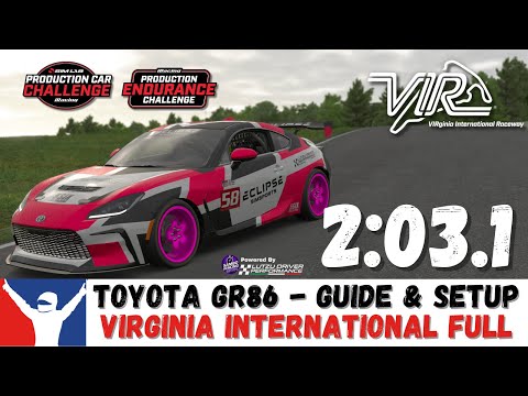 iRacing Toyota GR86 VIR Full Guide - 2:03.1 - Toyota GR86 Virginia Full Course Track Guide