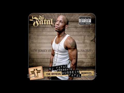 Hussein Fatal DJ FATAL THE OFFICIAL REMIXES
