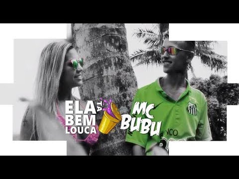 Mc Bubu  - Ela tá bem louca ( Vídeo Clipe Oficial ) Dj Gennis