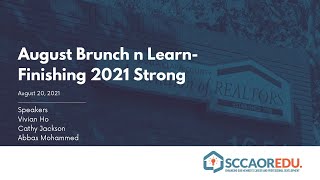 August Brunch n Learn- Finishing 2021 Strong - August 20, 2021