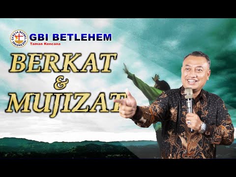 BERKAT DAN MUJIZAT - Pdt. Natanael R Pribadi