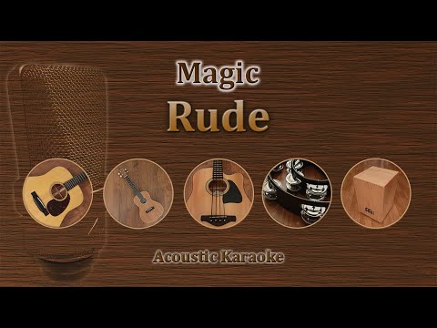 Rude - Magic (acoustic karaoke)