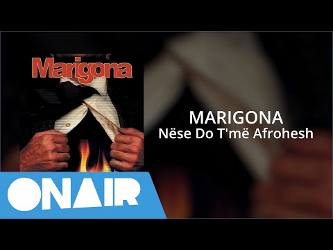 Marigona - Nëse Do T'më Afrohesh (LIVE)