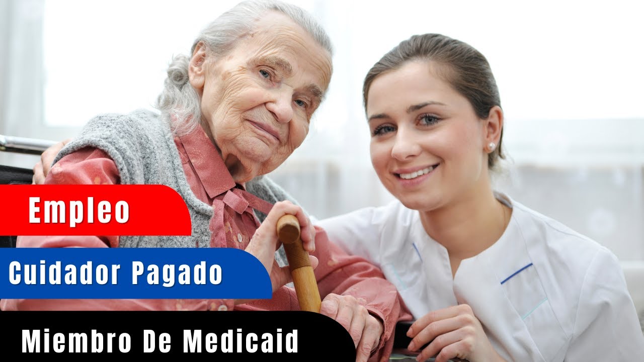 Watch Cómo convertirte en el cuidador pagado de un miembro de tu familia con Medicaid Now Cómo convertirte en el cuidador pagado de un miembro de tu familia con Medicaid