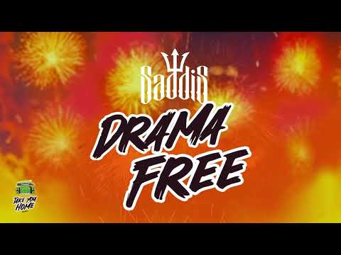 Saddis - Drama Free (Take You Home Riddim) Soca 2023
