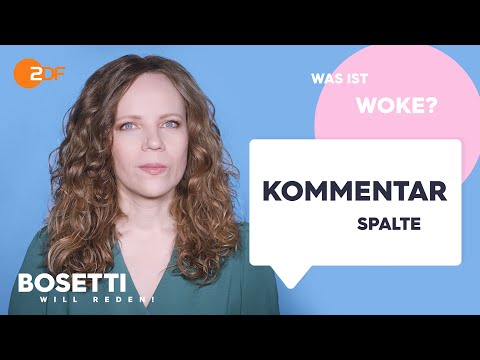 Video Thumbnail: Was ist woke? – Die Kommentarspalte | Bosetti will reden!
