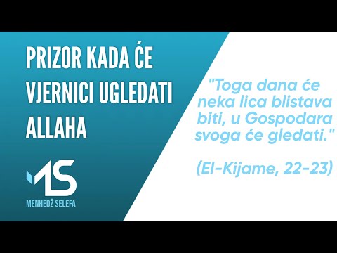 PRIZOR KADA ĆE VJERNICI UGLEDATI ALLAHA (EMOTIVNO)